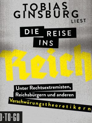 Die Reise ins Reich