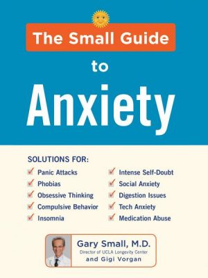 The Small Guide to Anxiety