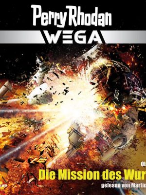 Perry Rhodan Wega Episode 05: Die Mission des Wurms