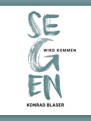 Segen wird kommen