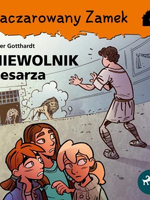 Zaczarowany Zamek 6 - Niewolnik Cesarza