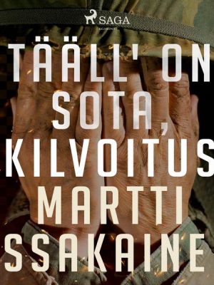 Tääll' on sota