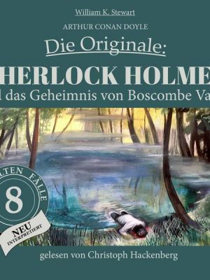 Sherlock Holmes und das Geheimnis von Boscombe Valley