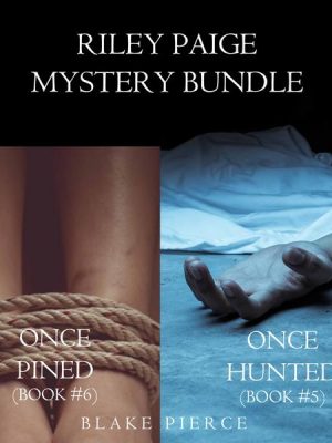 Riley Paige Mystery Bundle: Once Hunted (#5) and Once Pined (#6)