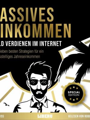 Passives Einkommen - Geld verdienen im Internet