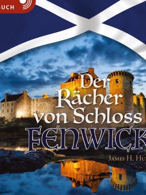 Der Rächer von Schloss Fenwick