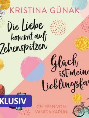 Die Liebe kommt auf Zehenspitzen & Glück ist meine Lieblingsfarbe (Nur bei uns!)