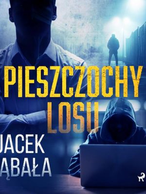 Pieszczochy losu