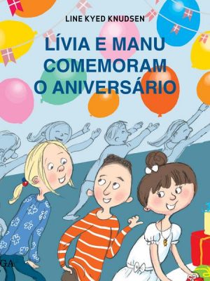 Lívia e Manu comemoram o aniversário