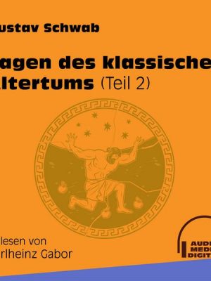 Sagen des klassischen Altertums Teil 2