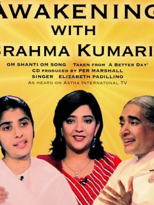 Awakening With Brahma Kumaris