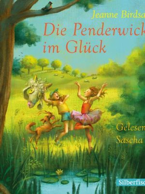 Die Penderwicks 5: Die Penderwicks im Glück