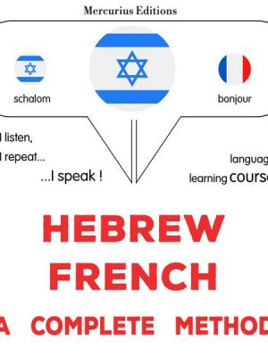 Hebrew - French : a complete method