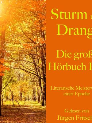 Sturm und Drang: Die große Hörbuch Box