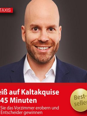 Heiß auf Kaltakquise in 45 Minuten