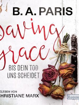 Saving Grace - Bis dein Tod uns scheidet