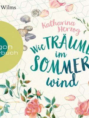 Wie Träume im Sommerwind