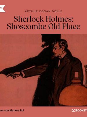 Sherlock Holmes: Shoscombe Old Place