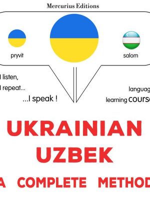 Ukrainian - Uzbek : a complete method