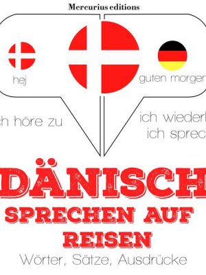 Dänisch sprechen auf Reisen