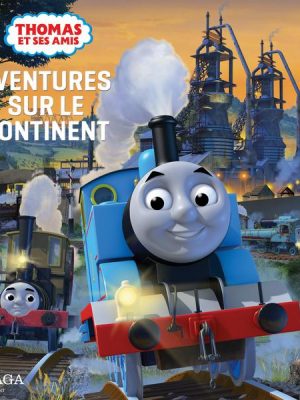 Thomas et ses amis - Aventures sur le continent