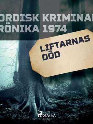 Liftarnas död