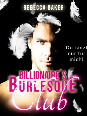 Billionaire's Burlesque Club