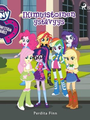 My Little Pony - Equestria Girls - Ikimuistoinen ystävyys