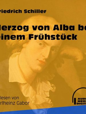 Herzog von Alba bei einem Frühstück