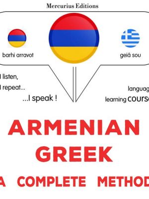 Armenian - Greek : a complete method