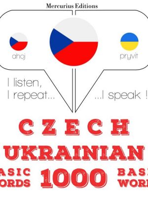 Česko - ukrajinština: 1000 základních slov