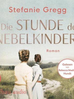 Die Stunde der Nebelkinder