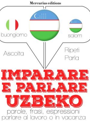 Imparare & parlare Uzbeko