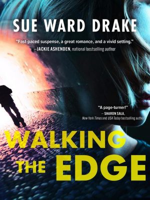 Walking the Edge