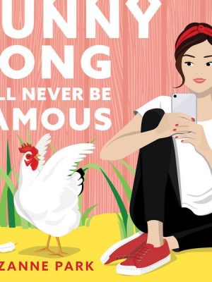 Sunny Song Will Never Be Famous (Unabridged)