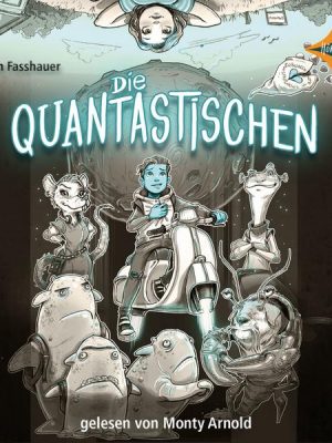 Die Quantastischen