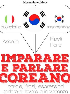 Imparare e parlare Coreano