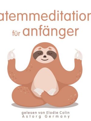 Atemmeditation für Anfänger