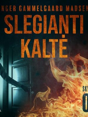 Slegianti kaltė. 6skyrius