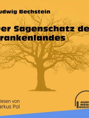 Der Sagenschatz des Frankenlandes