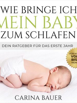 Wie bringe ich mein Baby zum Schlafen