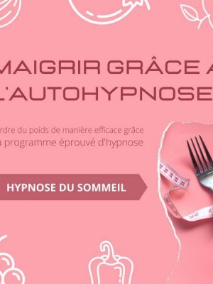 Maigrir grâce à l'autohypnose