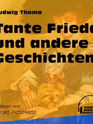 Tante Frieda und andere Geschichten