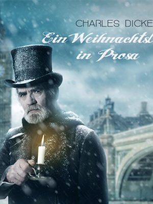 Ein Weihnachtslied in Prosa (Ungekürzt)