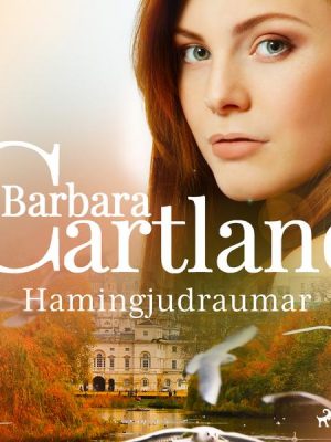 Hamingjudraumar (Hin eilífa sería Barböru Cartland 6)