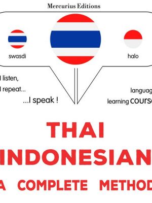 Thaï - Indonesian : a complete method