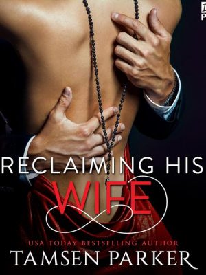 Reclaiming His Wife