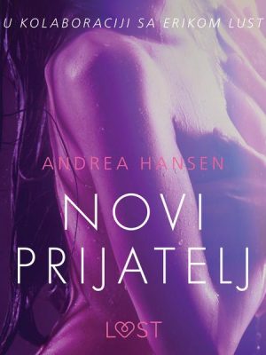 Novi prijatelj - Seksi erotika