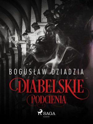 Diabelskie podcienia