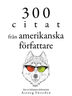 300 citat från amerikanska författare